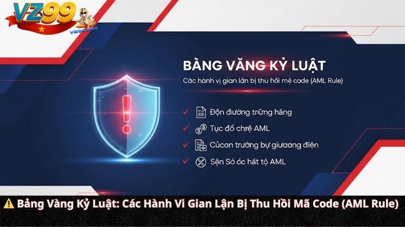 Khuyến Mãi Tải App VZ99: Cài Đặt Ứng Dụng – Nhận Ngay Giftcode Bí Mật Lên Đến 500K ⚠️ Bảng Vàng Kỷ Luật: Các Hành Vi Gian Lận Bị Thu Hồi Mã Code (AML Rule)