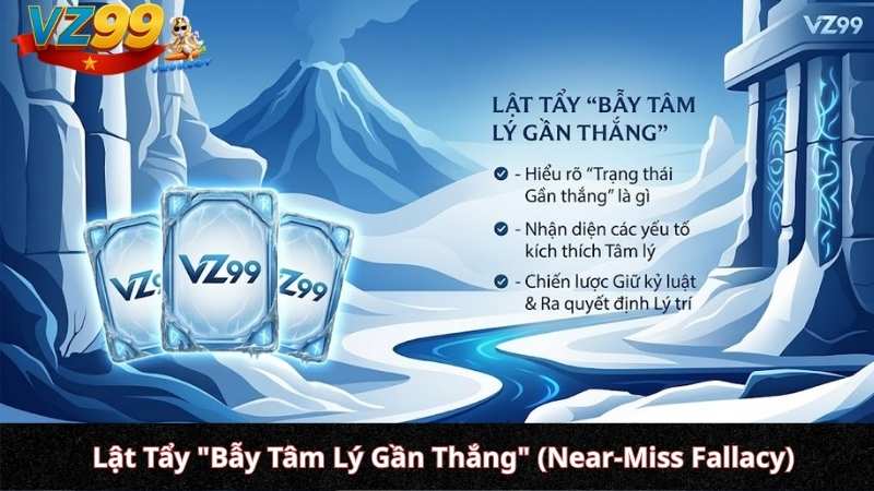 Thuật Ngữ Nổ Hũ VZ99: Cẩm Nang Giải Mã Scatter, Wild & Paylines Cho Người Mới Bắt Đầu Lật Tẩy "Bẫy Tâm Lý Gần Thắng" (Near-Miss Fallacy)